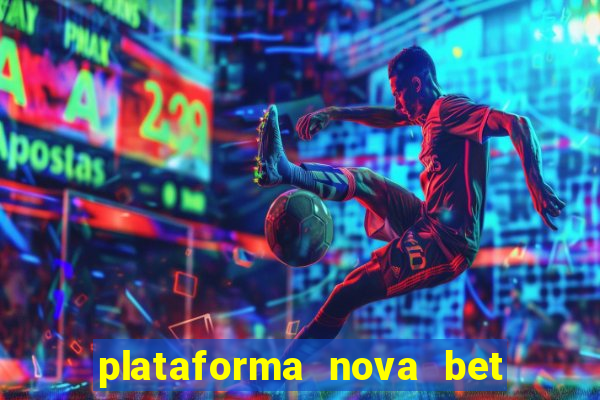 plataforma nova bet de 5 reais